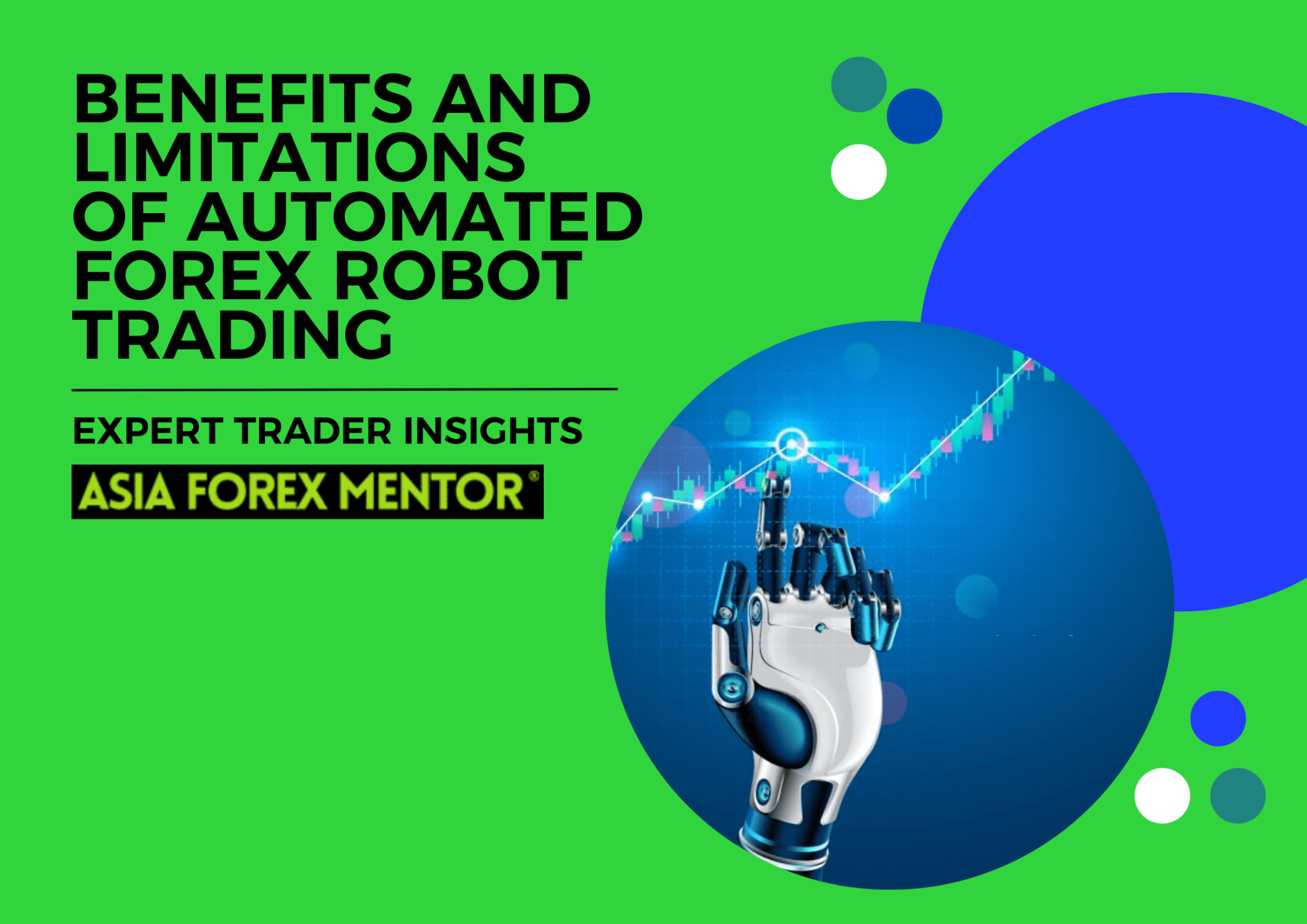 Benefits And Limitations Of Automated Forex Robot Trading Asia Forex