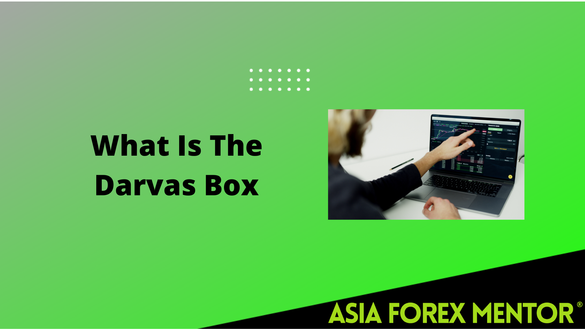 What Is The Darvas Box