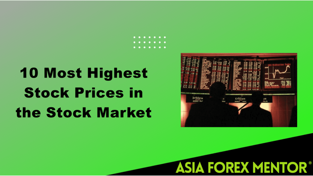 10-most-highest-stock-prices-in-the-stock-market-asia-forex-mentor