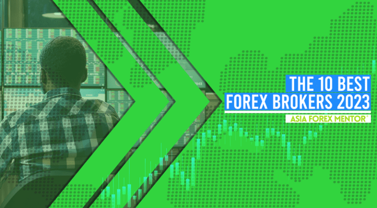 The 10 Best Forex Brokers In 2024 – By Asia Forex Mentor Best Forex ...