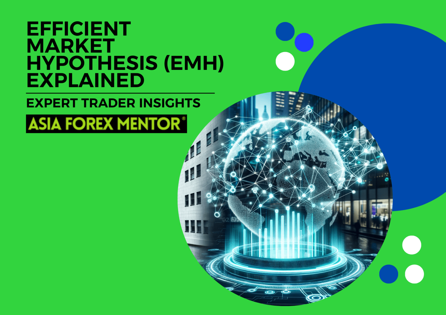 Efficient Market Hypothesis (EMH) Explained • Asia Forex Mentor