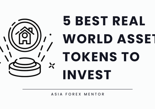 5 Best Real World Assets (RWAs) Tokens to Invest in 2024