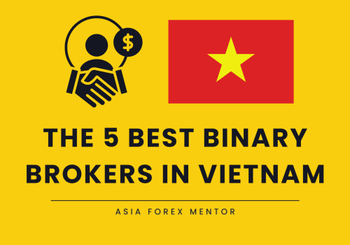 The 5 Best Binary Brokers in Vietnam in 2024: Top Platforms for Traders