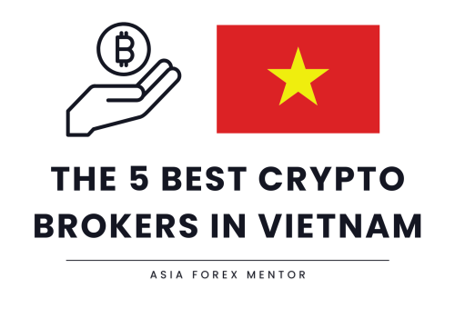 The 5 Best Crypto Brokers in Vietnam 2024: Trusted Platforms