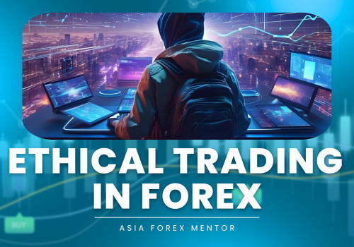 Ethical Trading in Forex