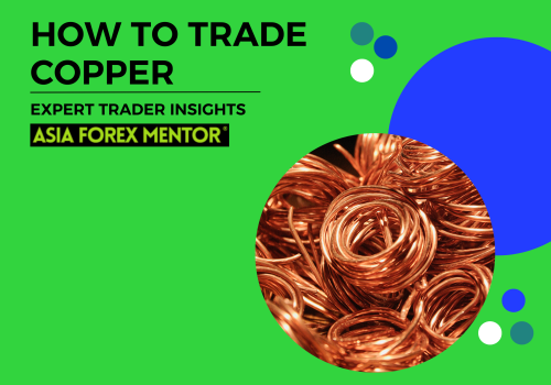 How to Trade Copper: A Quick Guide for Traders
