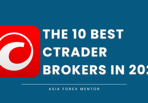 The 10 Best cTrader Brokers in 2024 • Reviewed by Asia Forex Mentor