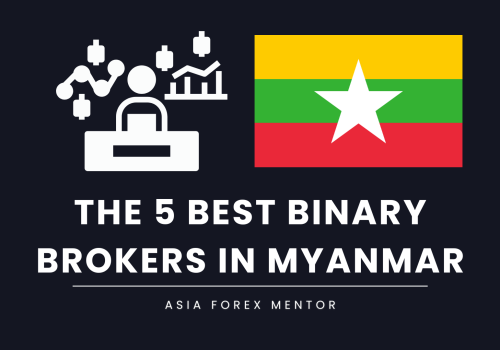 The 5 Best Binary Brokers in Myanmar in 2025: Simplified Trading