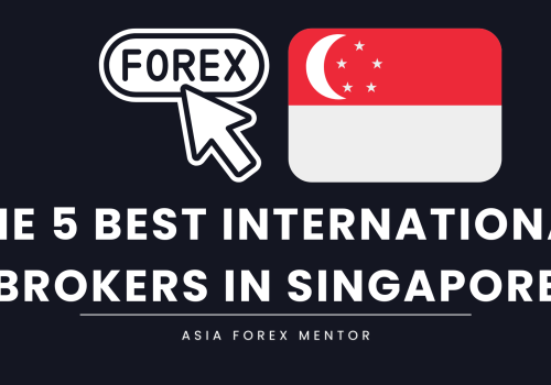 The 5 Best International Brokers in Singapore in 2024