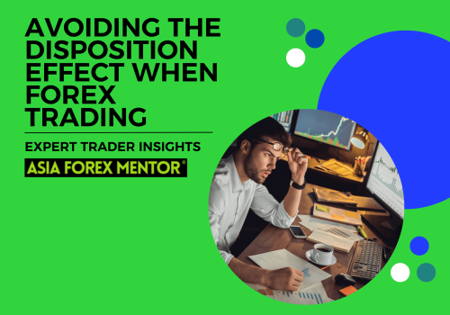 Avoiding the Disposition Effect When Forex Trading