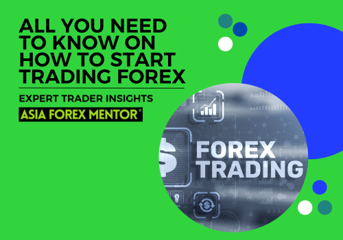 All You Need to Know on How to Start Trading Forex