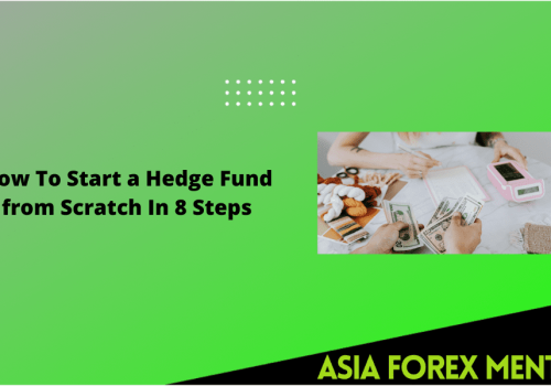 How To Start a Hedge Fund from Scratch In 8 Steps