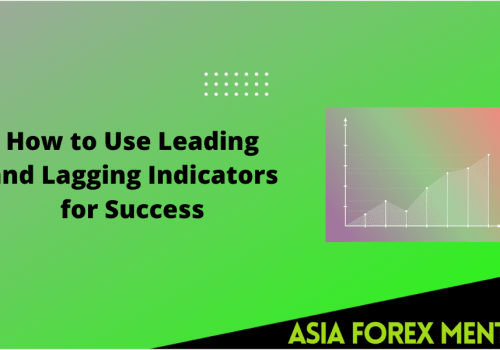 How to Use Leading and Lagging Indicators for Success