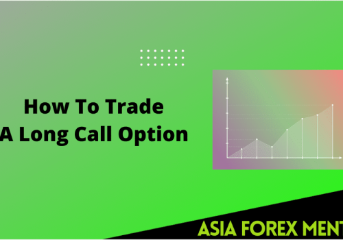 How to Trade a Long Call Options
