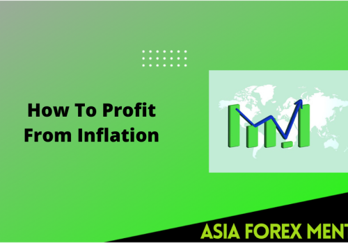 How To Profit From Inflation? – Tips You Should Know
