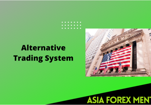 Alternative Trading System – Know in Detail
