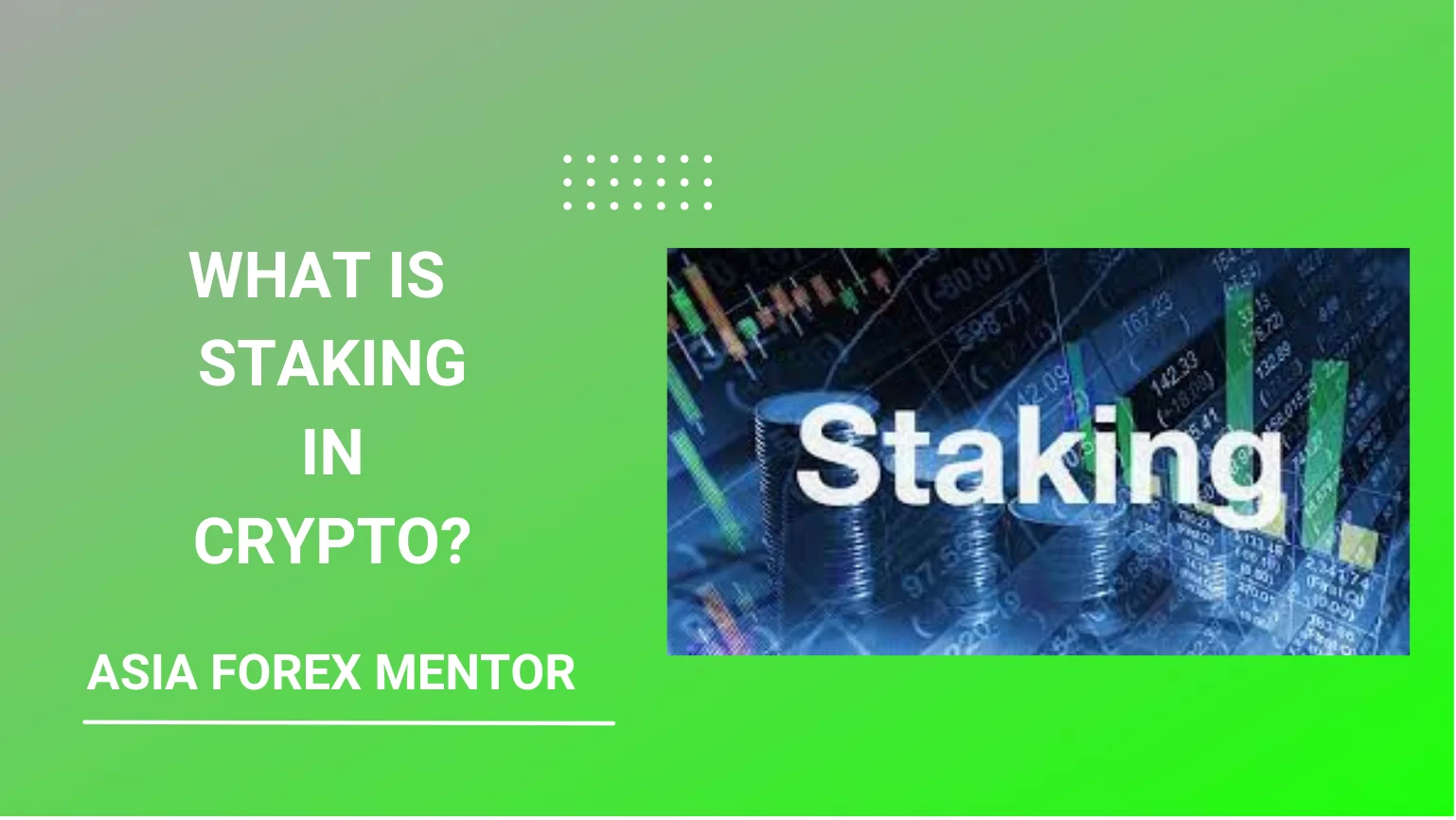 What-Is -Staking-In-Crypto?