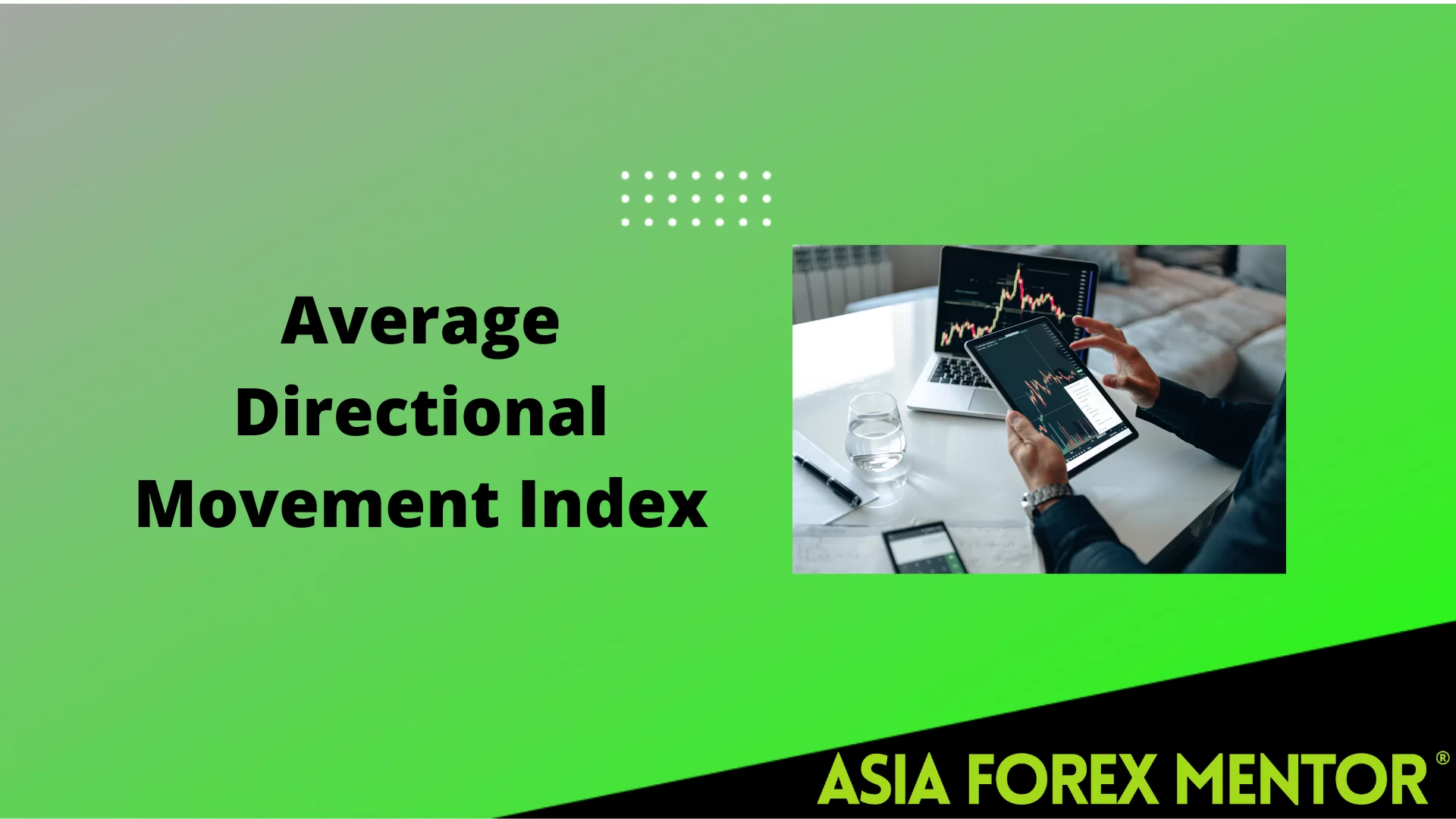 Average Directional Movement Index