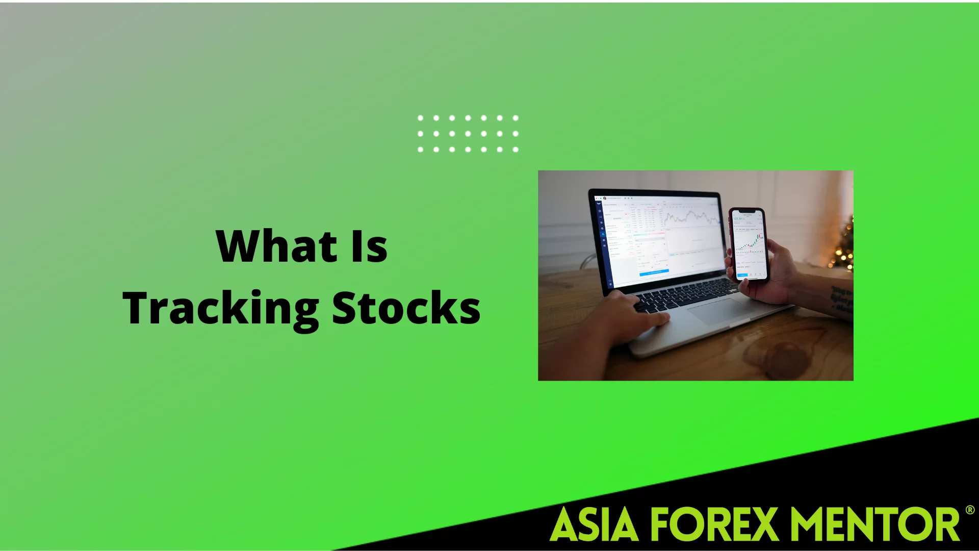 What Is Tracking Stocks