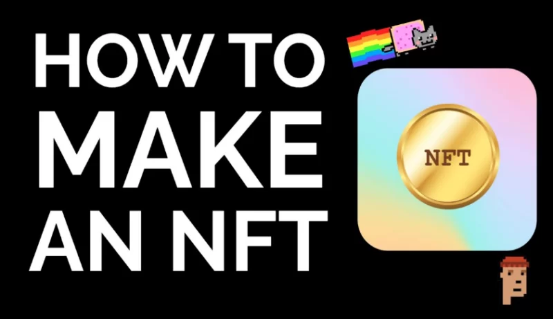 How to Make an NFT Art?