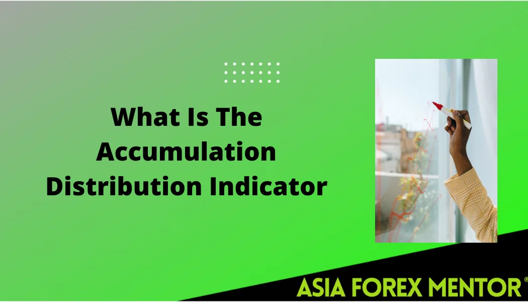 Accumulation Distribution Indicator