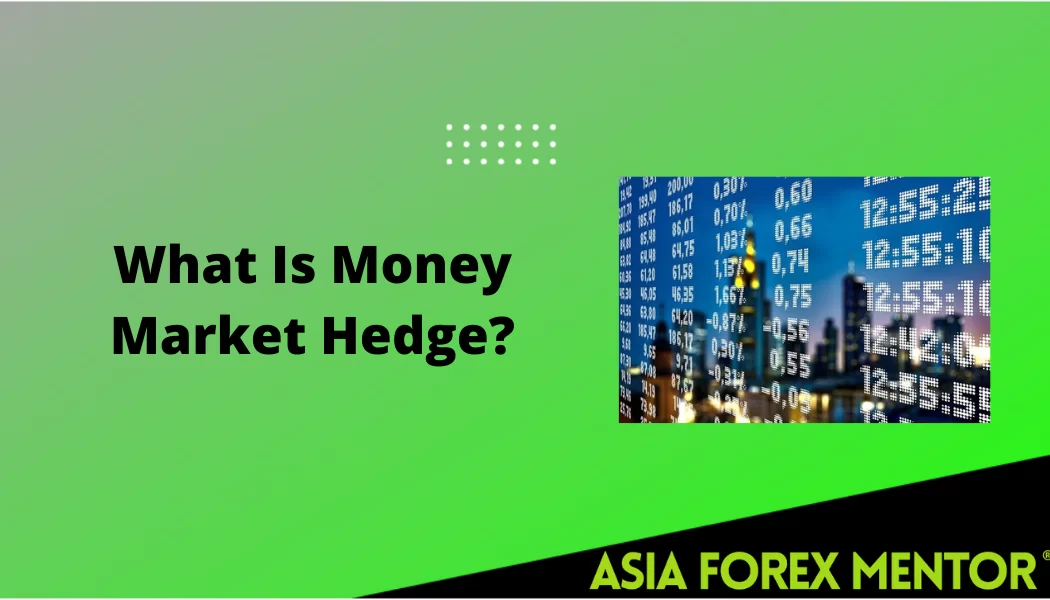 money market hedge